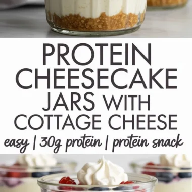 Easy protein cheesecake jars recipe for a healthy dessert option
